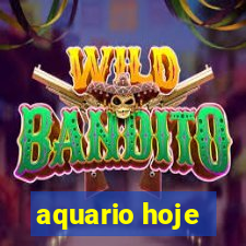 aquario hoje